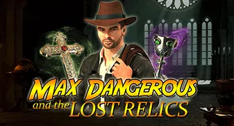 Max Dangerous and the Lost Relics